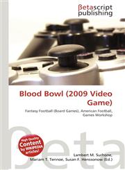 Blood Bowl (2009 Video Game),613483341X,9786134833417