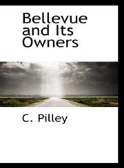 Bellevue and Its Owners,1110176163,9781110176168