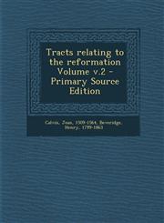 Tracts Relating to the Reformation Volume V.2 - Primary Source Edition,1294668870,9781294668879