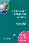 Technology Enhanced Learning IFIP TC3 Technology Enhanced Learning Workshop (Tel'04), World Computer Congress, August 22-27, 2004, Toulouse, France,0387240462,9780387240466