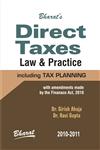 Bharat's Direct Taxes Law & Practice : Including Tax Planning with Amendments Made by the Finance Act, 2010 2nd Edition,8177336231,9788177336238