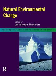Natural Environmental Change,0415139333,9780415139335