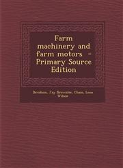 Farm machinery and farm motors  - Primary Source Edition,1293349569,9781293349564