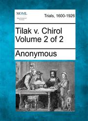 Tilak v. Chirol Volume 2 of 2,1241531277,9781241531270