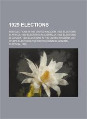 1929 Elections Czechoslovakian parliamentary election, 1929, Greek Senate election, 1929, South African general election, 1929,1156062128,9781156062128