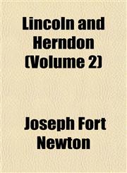 Lincoln and Herndon (Volume 2),1153003600,9781153003605