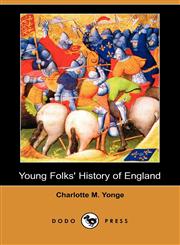 Young Folks' History of England (Dodo Press),1406555533,9781406555530