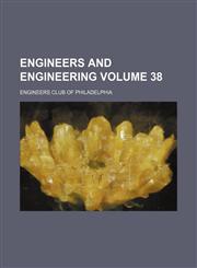Engineers and engineering Volume 38,1236242874,9781236242877