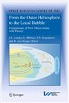 From the Outer Heliosphere to the Local Bubble Comparisons of New Observations with Theory,1441902465,9781441902467