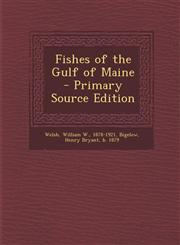 Fishes of the Gulf of Maine - Primary Source Edition,1293721786,9781293721780