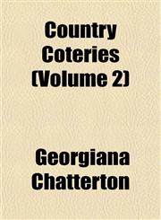 Country Coteries (Volume 2),1153374315,9781153374316