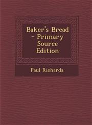 Baker's Bread,1287520707,9781287520702