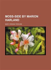 Moss-side by Marion Harland,1150463279,9781150463273
