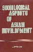 Sociological Aspects of Asian Development 1st Edition,8121503345,9788121503341