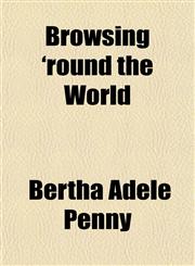Browsing 'round the World,1151935980,9781151935984