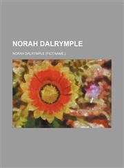 Norah Dalrymple,1150004762,9781150004766
