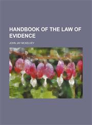 Handbook of the law of evidence,1152279572,9781152279575