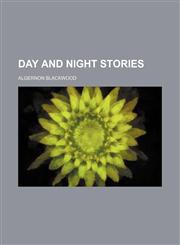 Day and Night Stories,1150436689,9781150436680