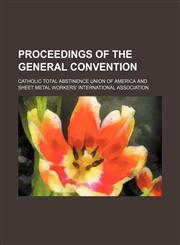 Proceedings of the General Convention,1150474505,9781150474507