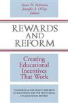 Rewards and Reform Creating Educational Incentives that Work,0470604425,9780470604427
