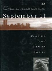 September 11 Trauma and Human Bonds,088163381X,9780881633818