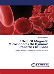 Effect of Magnetic Microspheres on Dynamic Properties of Blood,3659404942,9783659404948