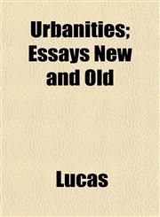Urbanities; Essays New and Old,1152098144,9781152098145