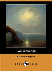 Two Years Ago (Dodo Press),1406528846,9781406528848
