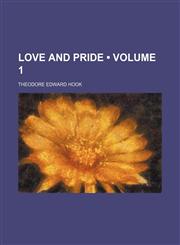 Love and Pride (Volume 1),1154054969,9781154054965