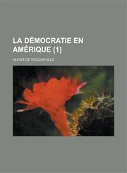 La Democratie En Amerique (1),1153509229,9781153509220