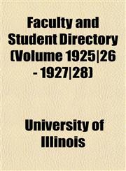 Faculty and Student Directory (Volume 1925|26 - 1927|28),1153238977,9781153238977