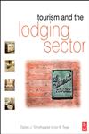 Tourism and the Lodging Sector 1st Edition,0750686596,9780750686594