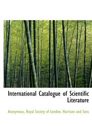 International Catalogue of Scientific Literature,1140340999,9781140340997