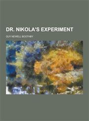 Dr. Nikola's Experiment,1230438211,9781230438214