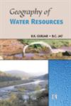 Geography of Water Resources,8131601846,9788131601846