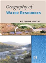 Geography of Water Resources,8131601846,9788131601846