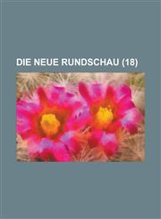 Die Neue Rundschau (18 ),1232358673,9781232358671