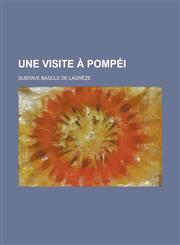 Une Visite a Pompei,1153555271,9781153555272