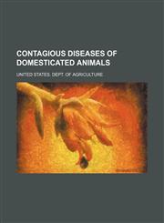 Contagious Diseases of Domesticated Animals,1153944103,9781153944106