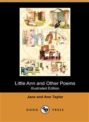 Little Ann and Other Poems (Illustrated Edition) (Dodo Press),140996888X,9781409968887