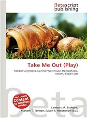 Take Me Out (Play),6134459585,9786134459587