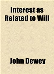 Interest as Related to Will,1153955784,9781153955782