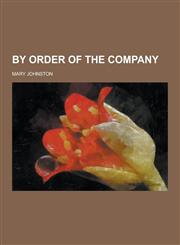 By Order of the Company,1230309594,9781230309590