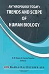 Anthropology Today Trends and Scope of Human Biology,818526452X,9788185264523