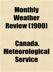 Monthly Weather Review (1900),1152674579,9781152674578