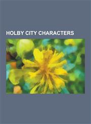 Holby City Characters Characters of Holby City, Donna Jackson, Abra Durant, Maddy Young, Kyla Tyson, Nick Jordan, List of Holby City Charact,1230538968,9781230538969