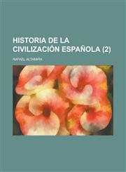 Historia de La Civilización Española (2),1235229653,9781235229657