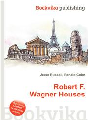 Robert F. Wagner Houses,5512141074,9785512141076