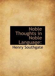 Noble Thoughts in Noble Language,1115935259,9781115935258