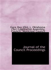 Journal of the Council Proceedings,1110985320,9781110985326